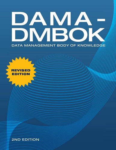 Dama dmbok data - dama-dmbok, management